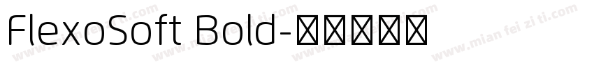 FlexoSoft Bold字体转换
